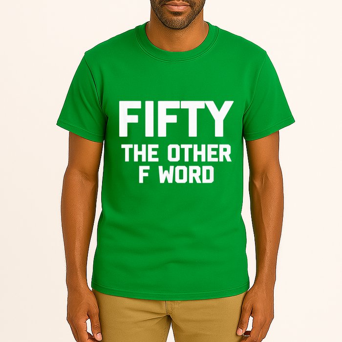Funny 50th Birthday Fifty The Other F Word Tall T-Shirt