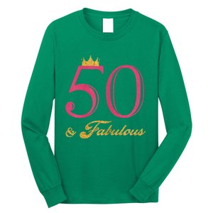 Funny 50th Birthday 50 & Fabulous Long Sleeve Shirt