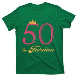 Funny 50th Birthday 50 & Fabulous T-Shirt