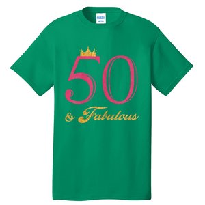 Funny 50th Birthday 50 & Fabulous Tall T-Shirt