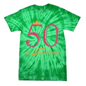 Funny 50th Birthday 50 & Fabulous Tie-Dye T-Shirt