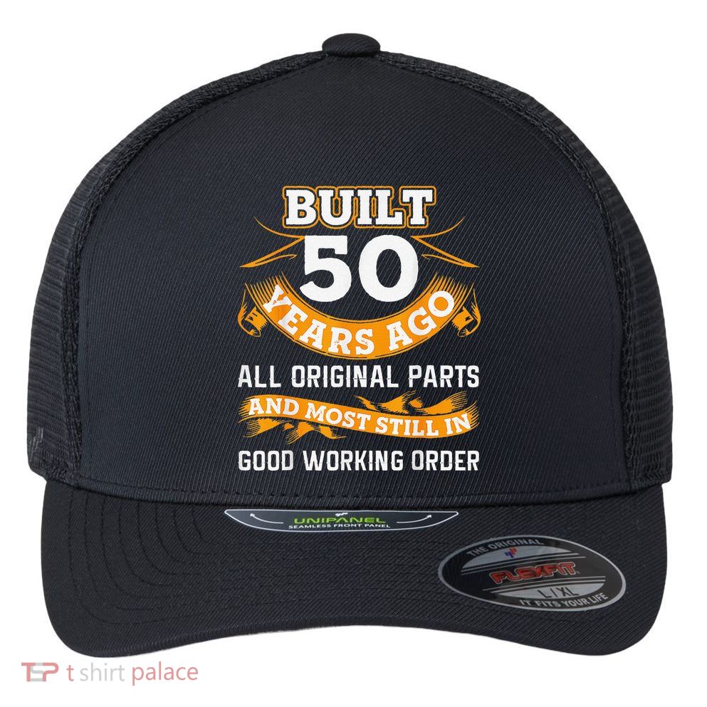 Funny 50th Birthday Shirts 50 Years Old Gifts Flexfit Unipanel Trucker Cap
