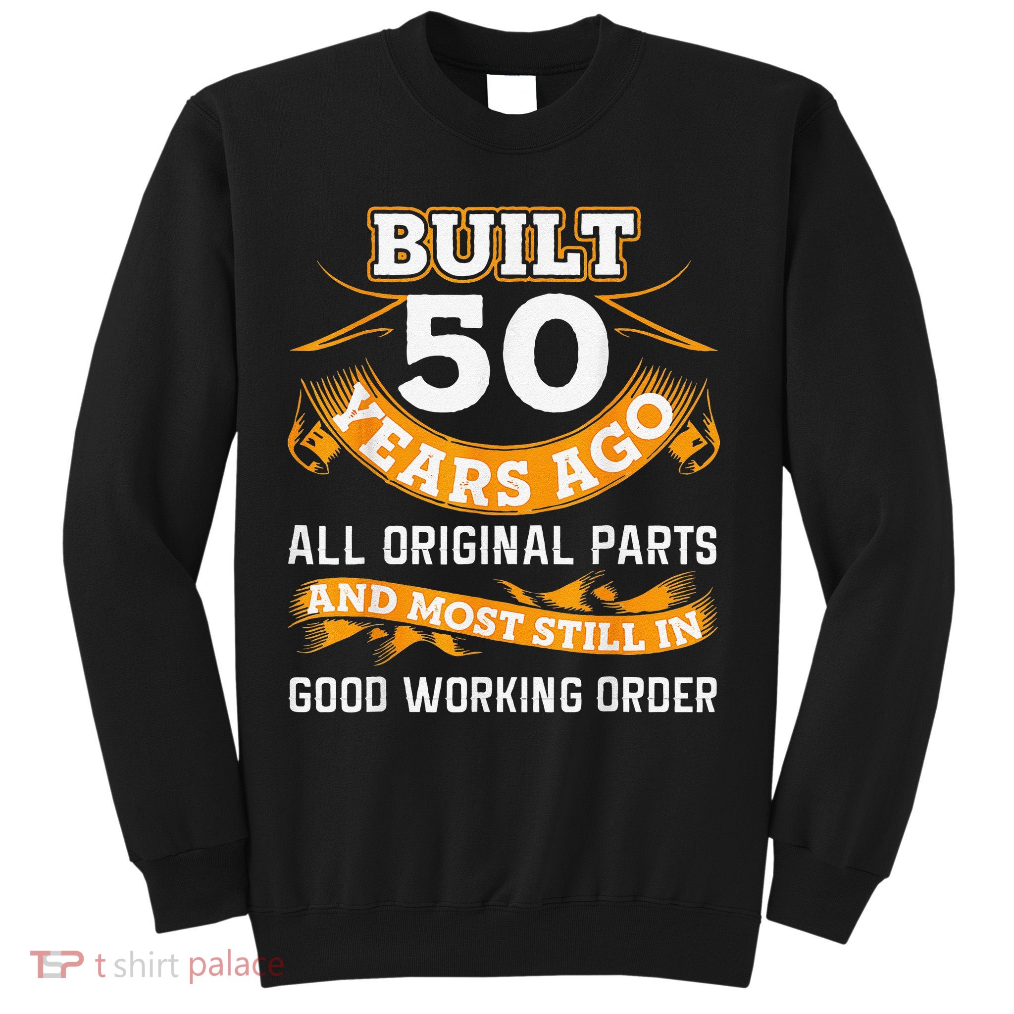 Funny 50th Birthday Shirts 50 Years Old Gifts Sweatshirt