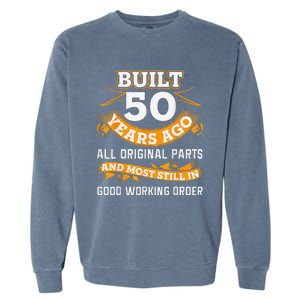 Funny 50th Birthday Shirts 50 Years Old Gifts Garment-Dyed Sweatshirt