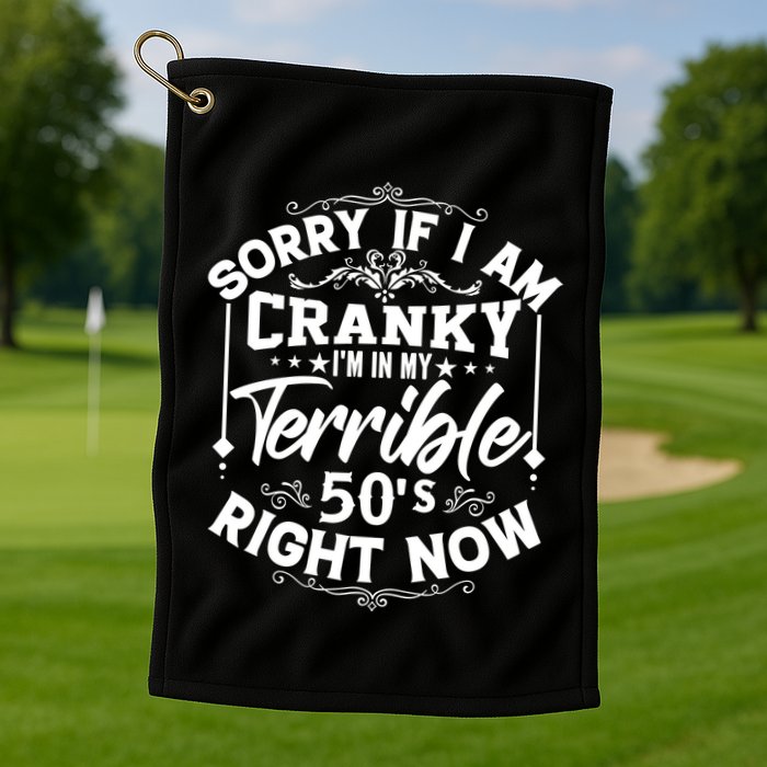 Funny 50th Birthday Slogan Golf Towel
