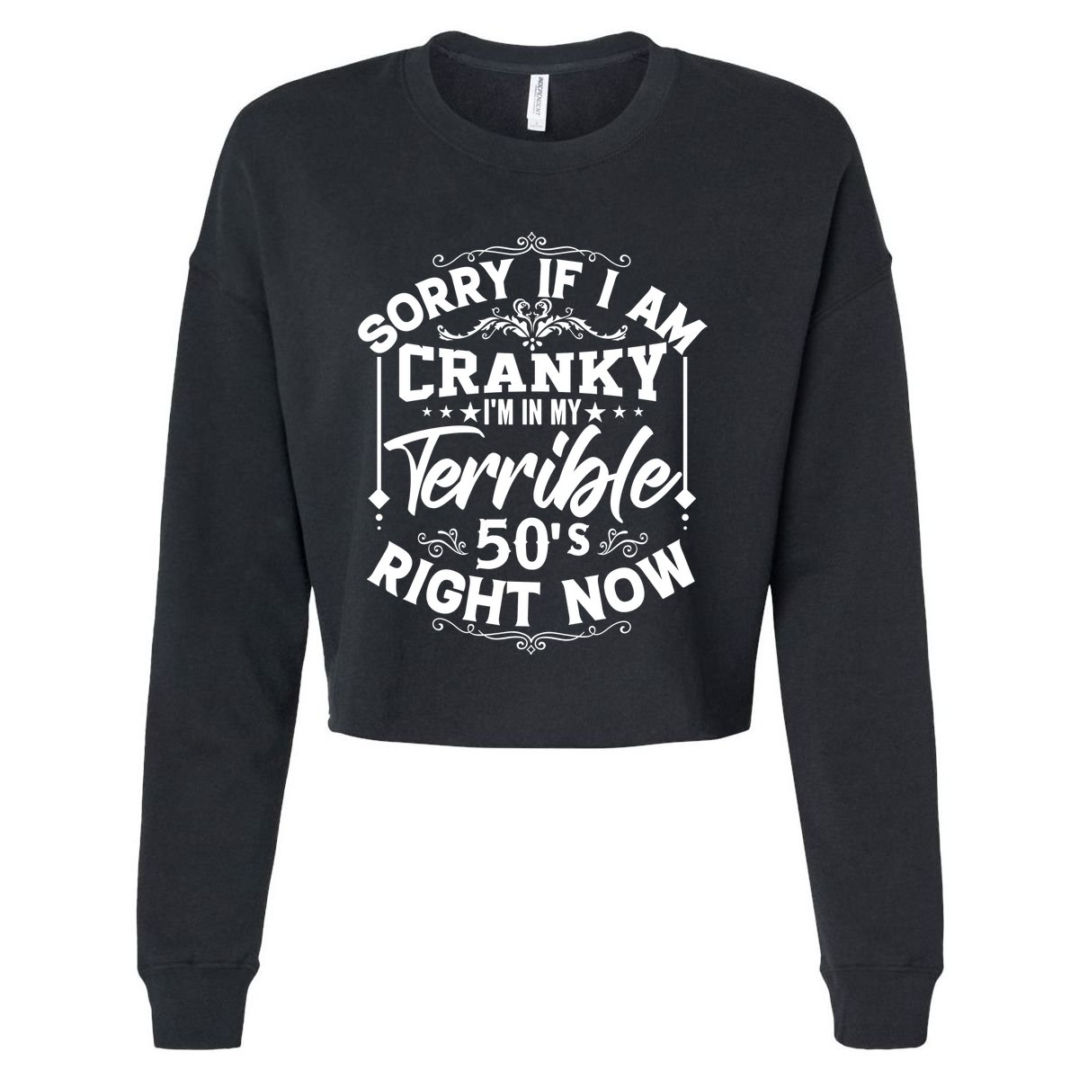 Funny 50th Birthday Slogan Cropped Pullover Crew