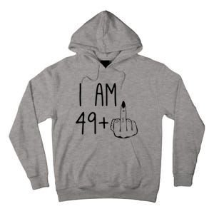 Funny 50th Birthday Women Girl: I Am 49 Plus 1 Middle Finger Tall Hoodie