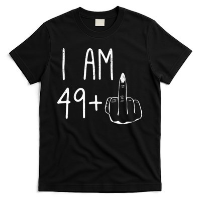 Funny 50th Birthday Women Girl: I Am 49 Plus 1 Middle Finger T-Shirt