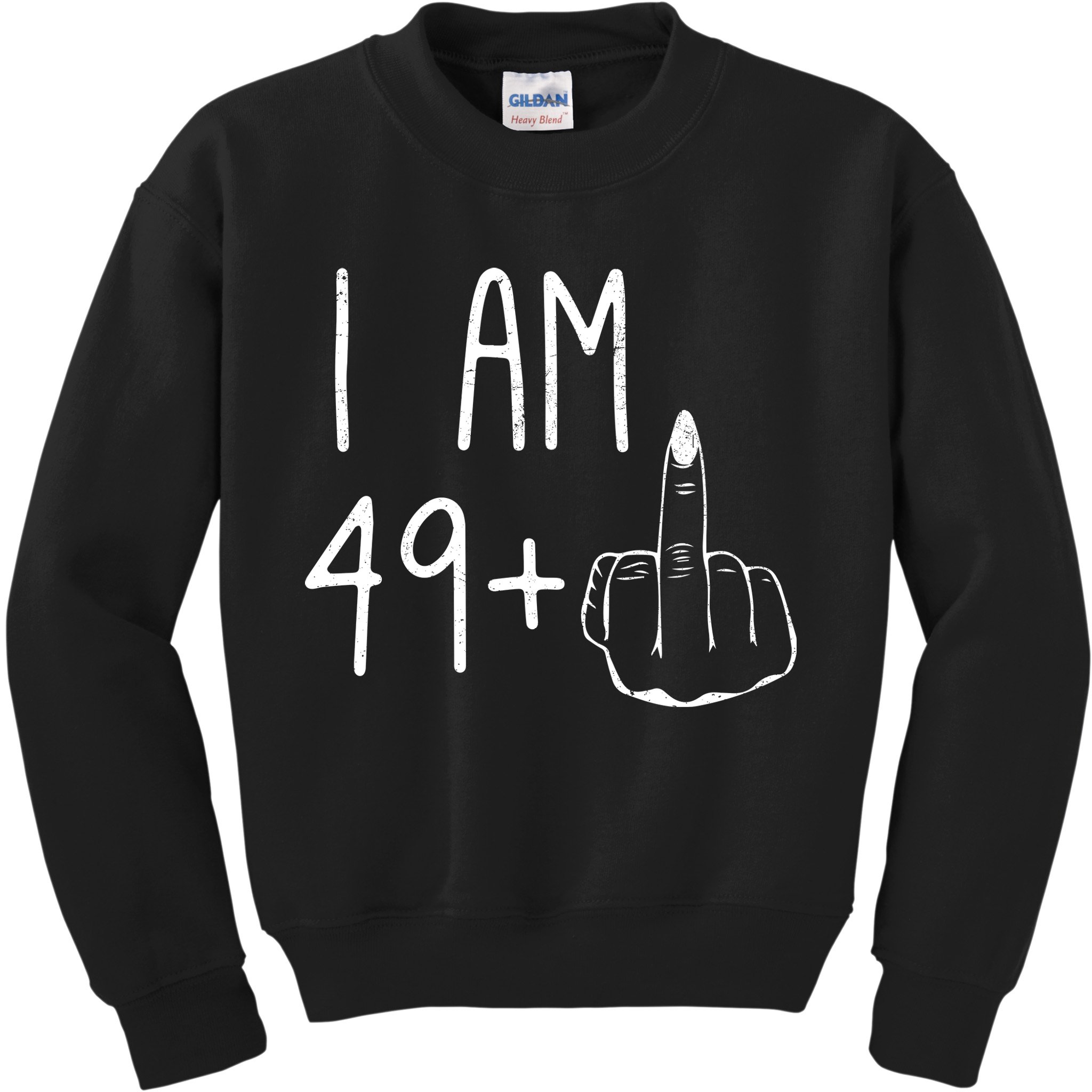 Funny 50th Birthday Women Girl: I Am 49 Plus 1 Middle Finger Kids Sweatshirt