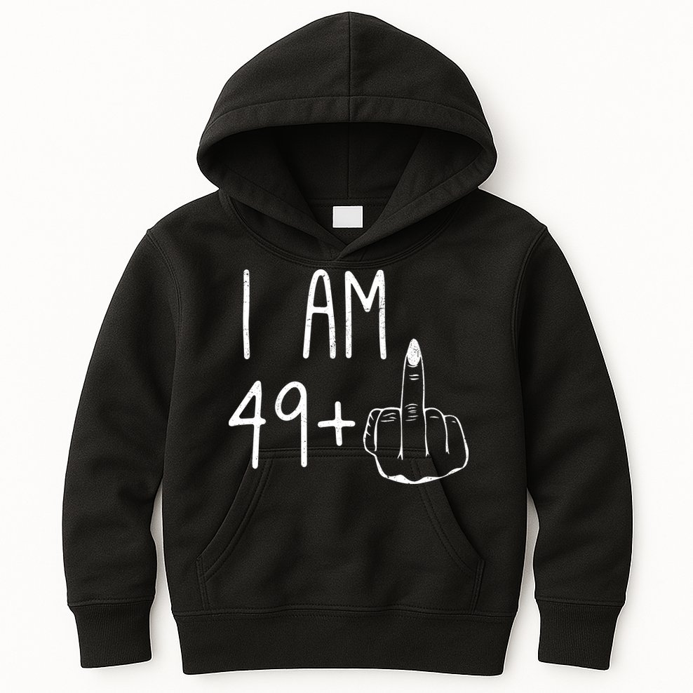 Funny 50th Birthday Women Girl: I Am 49 Plus 1 Middle Finger Kids Hoodie