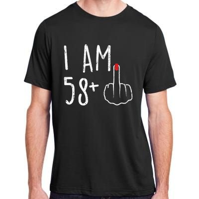 Funny 59th Birthday Gift For Women I Am 58 Plus 1 Middle Finger For A 59 Adult ChromaSoft Performance T-Shirt