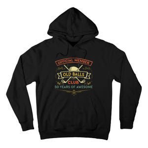 Funny 50th Birthday Old Balls Club 50 Year Old Golfer Tall Hoodie