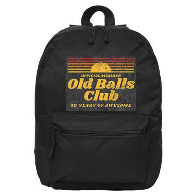 Funny 50th Birthday Old Balls Club 50 Years Of Awesome 16 in Basic Backpack