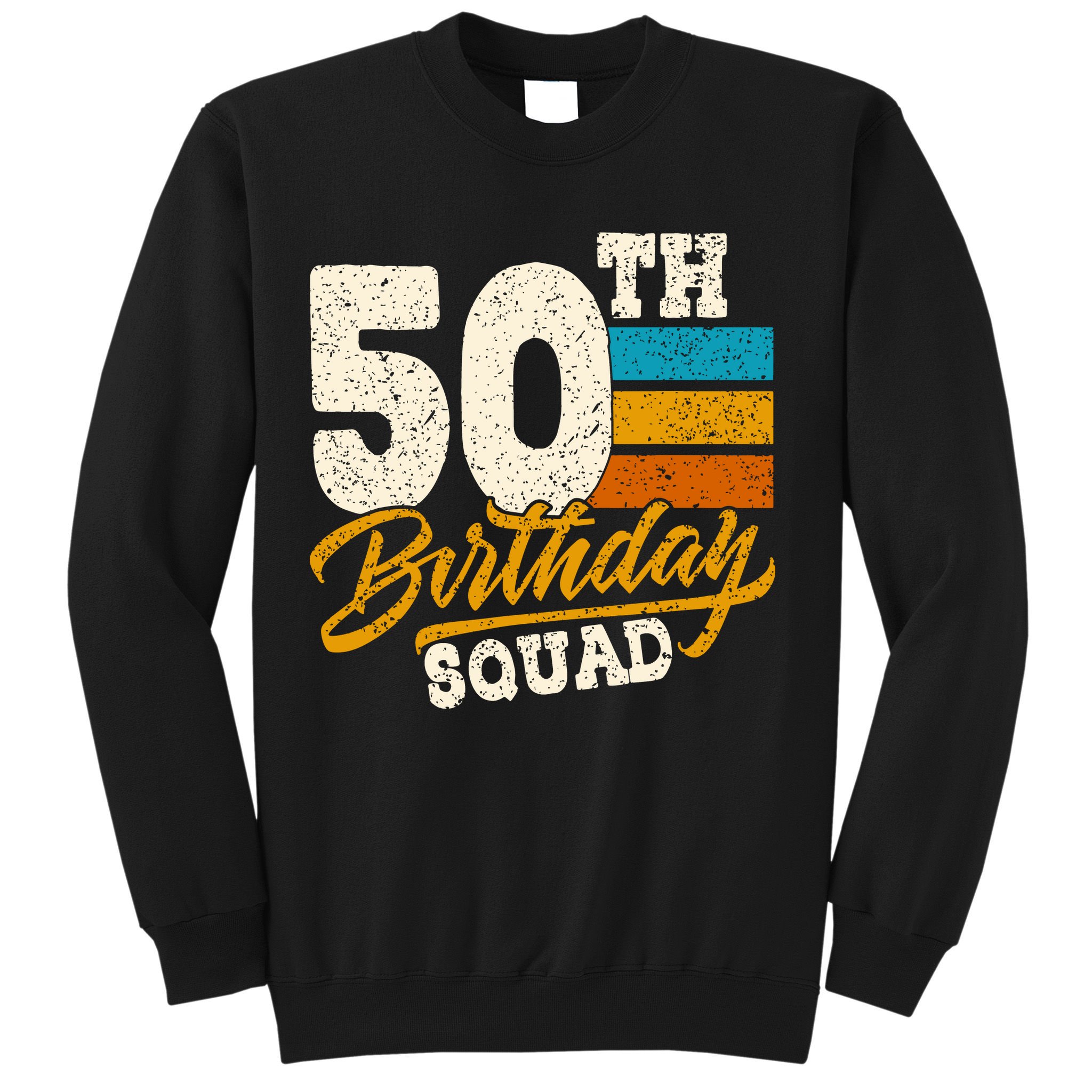 Funny 50th Birthday Squad Group Vintage Retro Sweatshirt