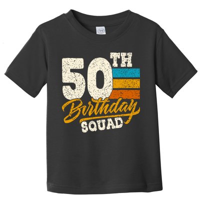 Funny 50th Birthday Squad Group Vintage Retro Toddler T-Shirt