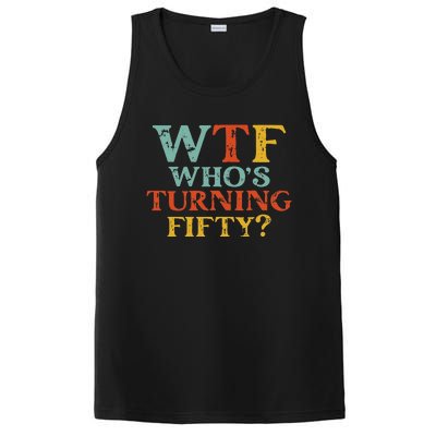 Funny 50th Birthday Party WTF Who's Turning Fifty Vintage PosiCharge Competitor Tank