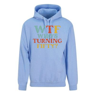 Funny 50th Birthday Party WTF Who's Turning Fifty Vintage Unisex Surf Hoodie