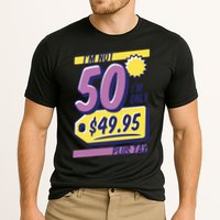 Funny 50th Birthday Plus Tax Cooling Performance Crew T-Shirt