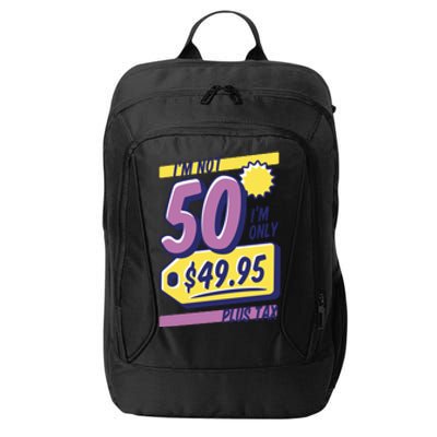 Funny 50th Birthday Plus Tax City Backpack