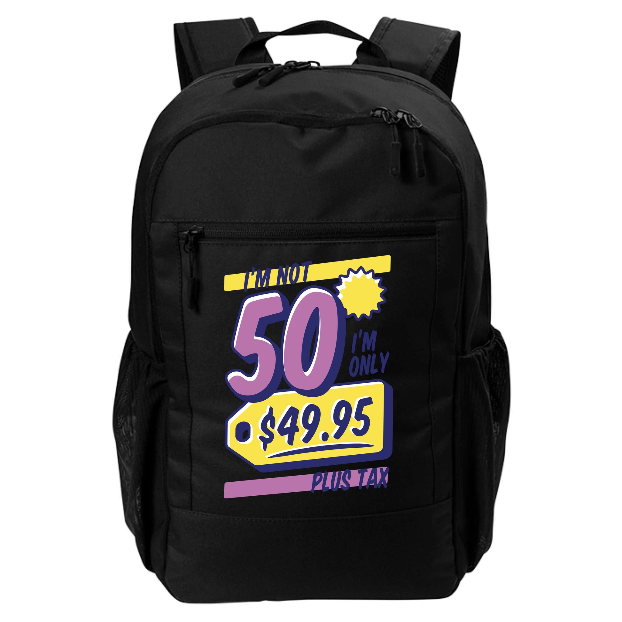 Funny 50th Birthday Plus Tax Backpack