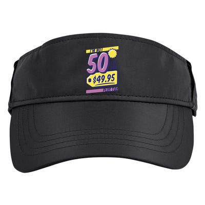 Funny 50th Birthday Plus Tax Adult Drive Performance Visor