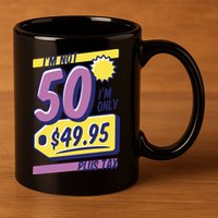 Funny 50th Birthday Plus Tax 11oz C Handle Ceramic Mug