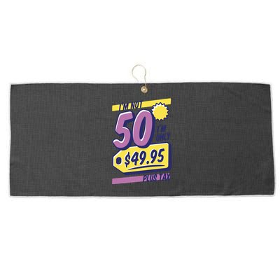 Funny 50th Birthday Plus Tax Large Microfiber Waffle Golf Towel