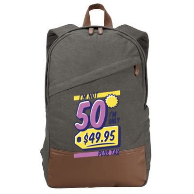 Funny 50th Birthday Plus Tax Cotton Canvas Backpack