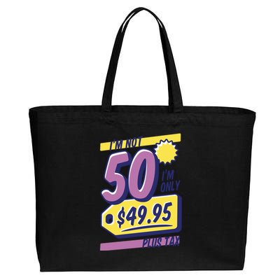 Funny 50th Birthday Plus Tax Cotton Canvas Jumbo Tote