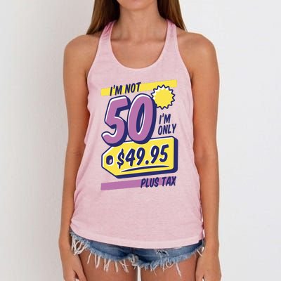 Funny 50th Birthday Plus Tax Women's Knotted Racerback Tank