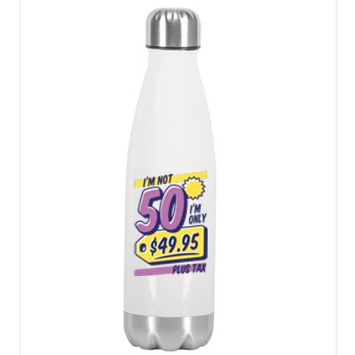 Funny 50th Birthday Plus Tax Stainless Steel Insulated Water Bottle