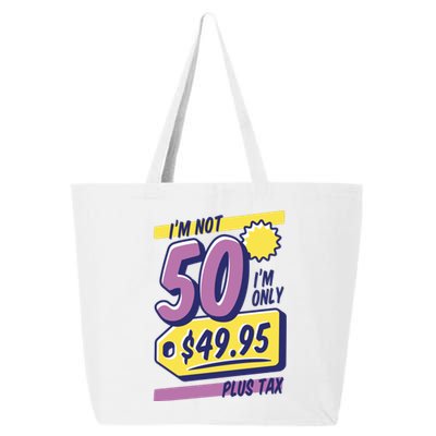 Funny 50th Birthday Plus Tax 25L Jumbo Tote