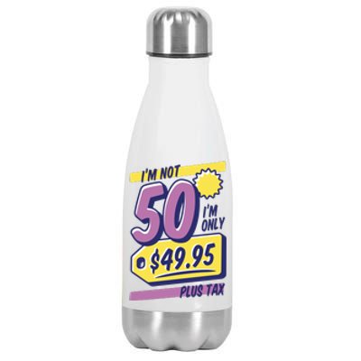 Funny 50th Birthday Plus Tax Stainless Steel Insulated Water Bottle