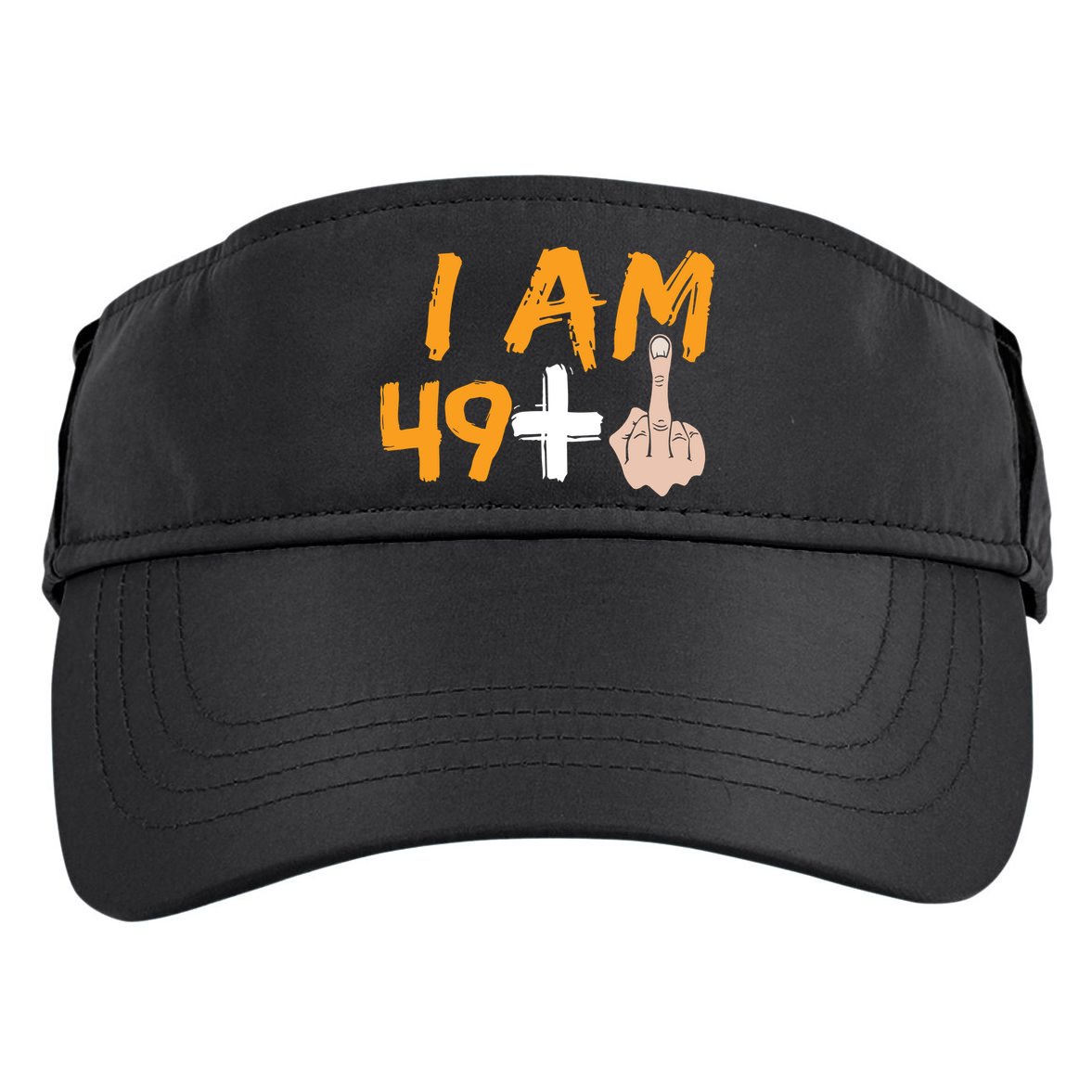 Funny 50th Birthday Gift I Am 49 Plus Middle Finger Adult Drive Performance Visor