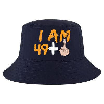 Funny 50th Birthday Gift I Am 49 Plus Middle Finger Cool Comfort Performance Bucket Hat