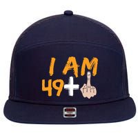 Funny 50th Birthday Gift I Am 49 Plus Middle Finger 7 Panel Mesh Trucker Snapback Hat
