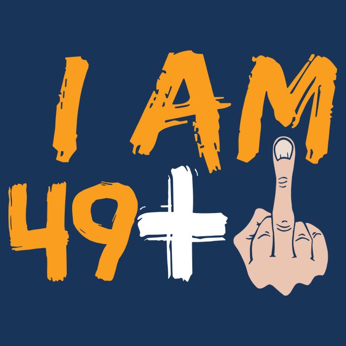 Funny 50th Birthday Gift I Am 49 Plus Middle Finger Button
