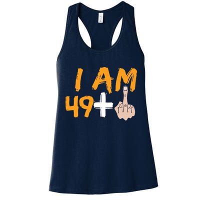 Funny 50th Birthday Gift I Am 49 Plus Middle Finger Womens Tank Top
