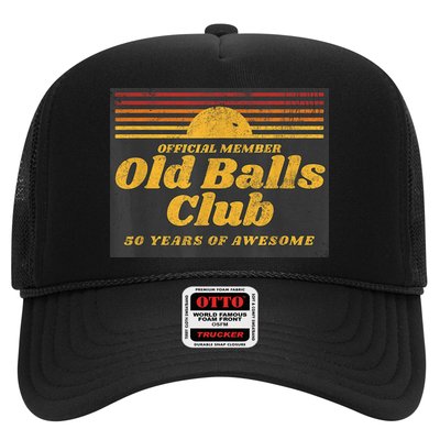  Funny 50th Birthday Old Balls Club 50 Years of Awesome Trucker Hat
