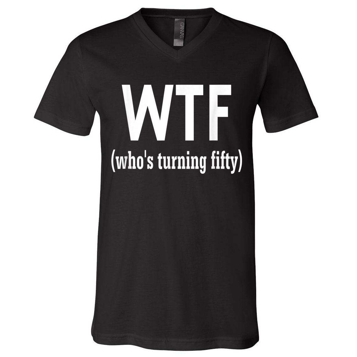 Funny 50th Birthday Gift Who's Turning Fifty V-Neck T-Shirt
