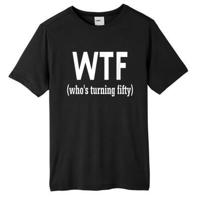 Funny 50th Birthday Gift Who's Turning Fifty Tall Fusion ChromaSoft Performance T-Shirt