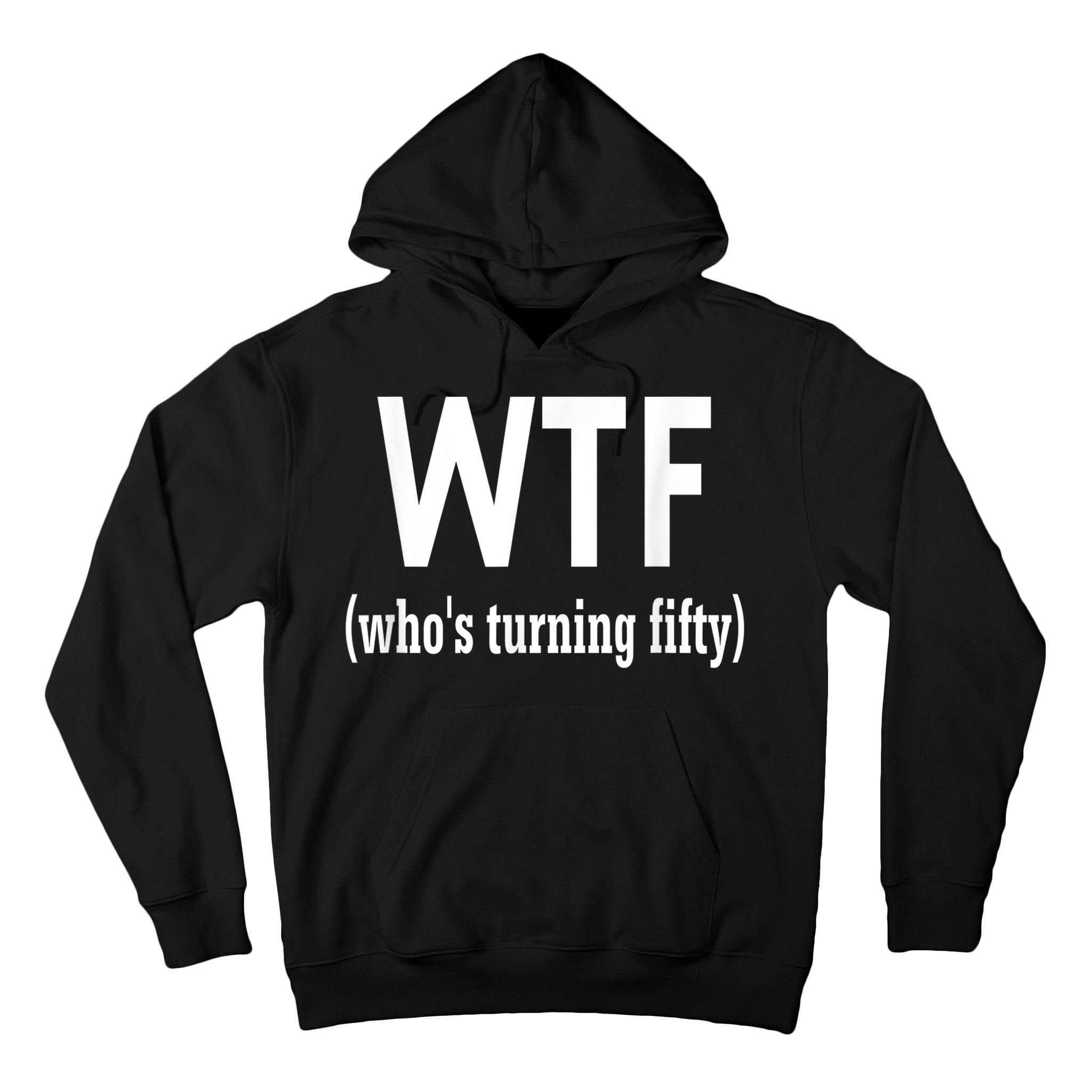 Funny 50th Birthday Gift Who's Turning Fifty Tall Hoodie