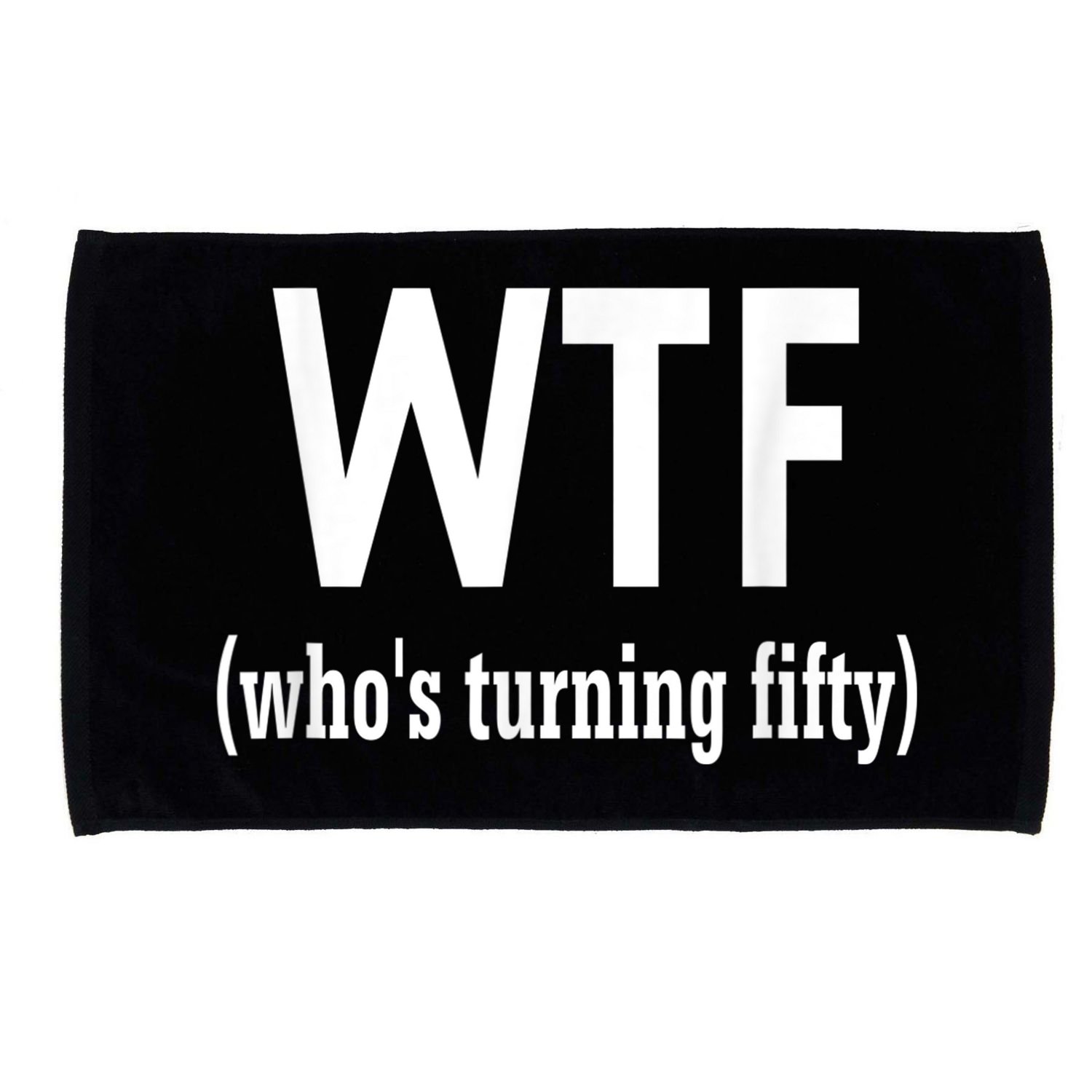Funny 50th Birthday Gift Who's Turning Fifty Microfiber Hand Towel