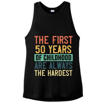 Funny 50th Birthday Retro First 50 Years Of Childhood Humor Ladies PosiCharge Tri-Blend Wicking Tank