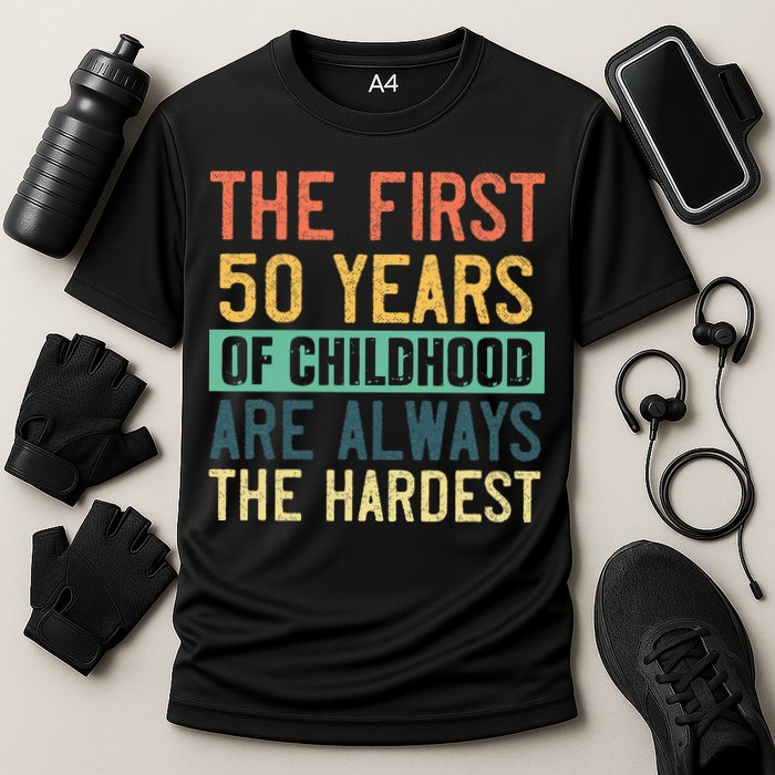 Funny 50th Birthday Retro First 50 Years Of Childhood Humor Cooling Performance Crew T-Shirt