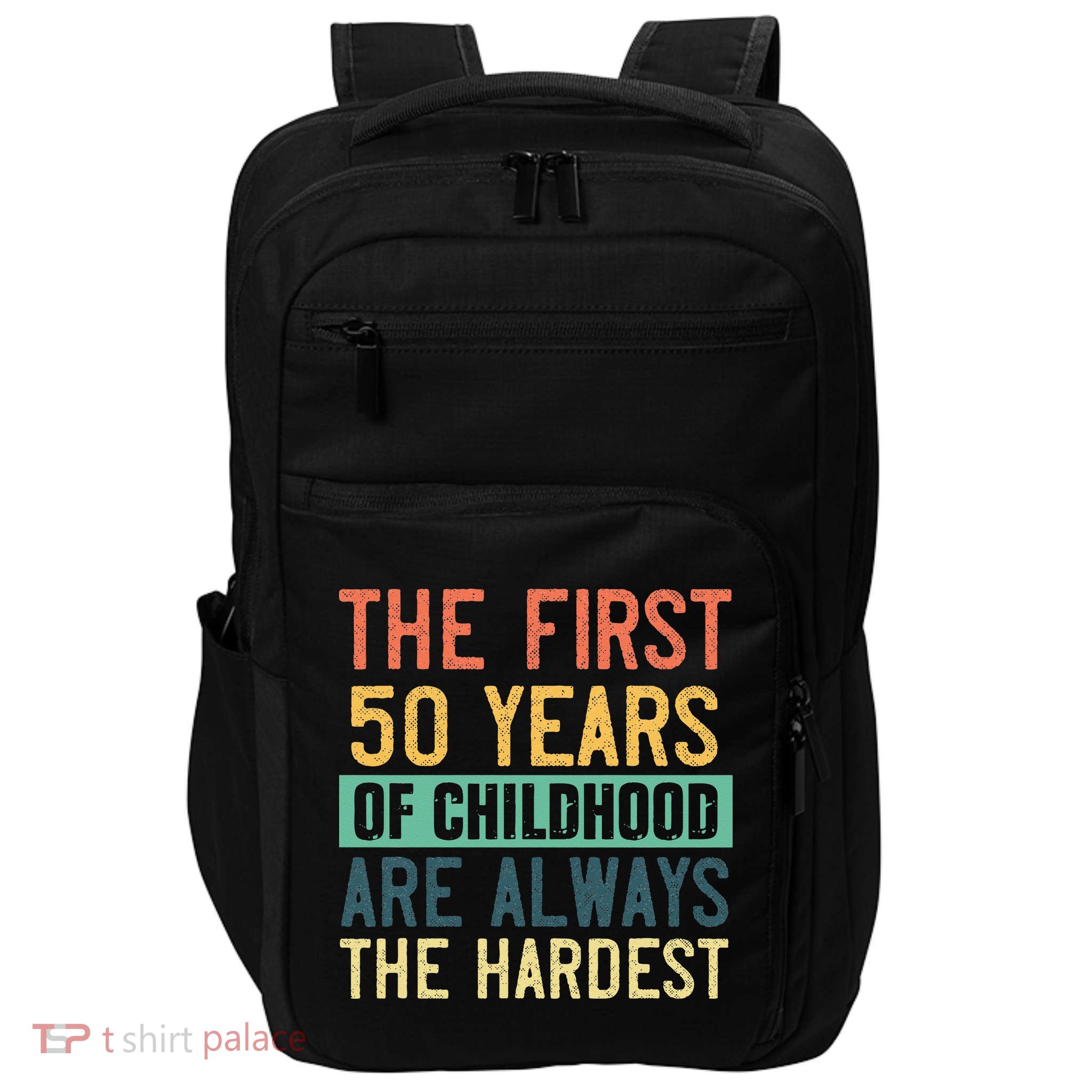 Funny 50th Birthday Retro First 50 Years Of Childhood Humor Impact Tech Backpack