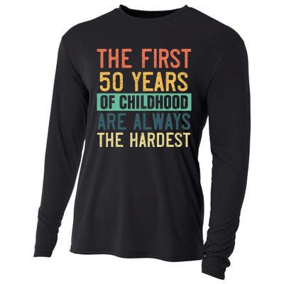 Funny 50th Birthday Retro First 50 Years Of Childhood Humor Cooling Performance Long Sleeve Crew