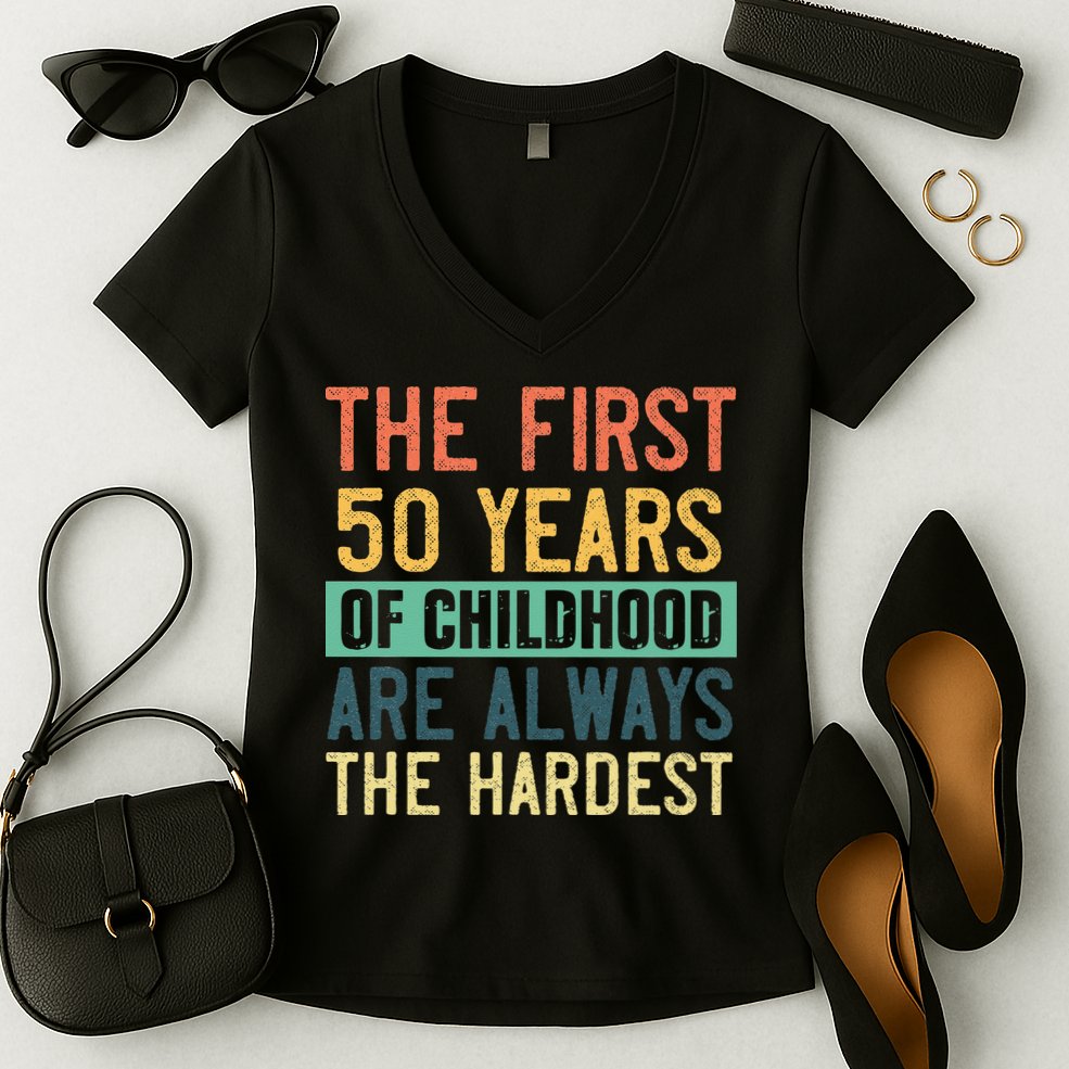 Funny 50th Birthday Retro First 50 Years Of Childhood Humor Women's V-Neck T-Shirt
