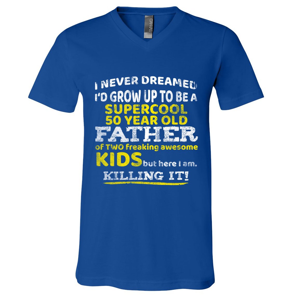Funny 50th Birthday Gift For Father Dad From Fifty Year Great Gift V-Neck T-Shirt