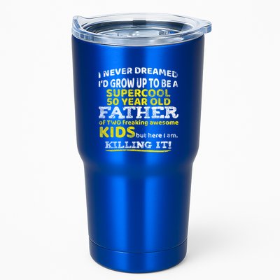 Funny 50th Birthday Gift For Father Dad From Fifty Year Great Gift Tumbler